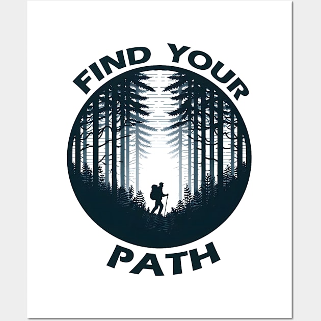 Find Your Path Wall Art by FreshIdea8